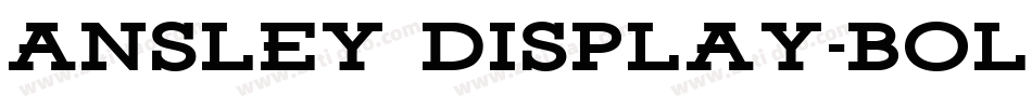 Ansley Display-Bold字体转换